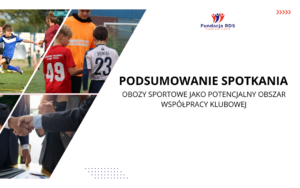 Read more about the article Podsumowanie spotkania – obozy sportowe jako potencjalny obszar współpracy klubowej